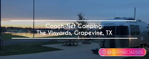 Coach-Net Camping: The Vinyards, Grapevine, TX